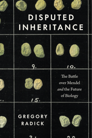  The Battle over Mendel and the Future of Biology