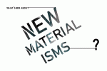 What’s New about New Materialisms?