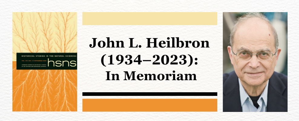 John L. Heilbron (1934–2023):  In Memoriam