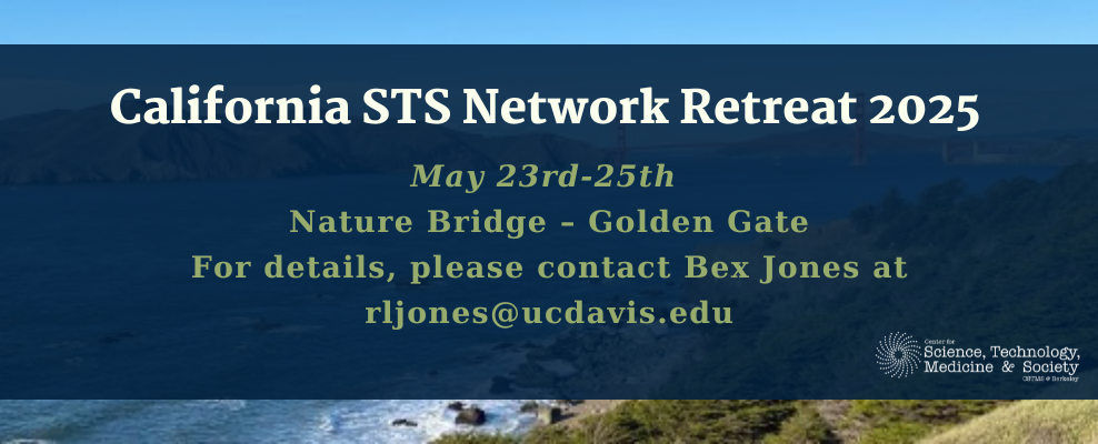 California STS Network Retreat 2025